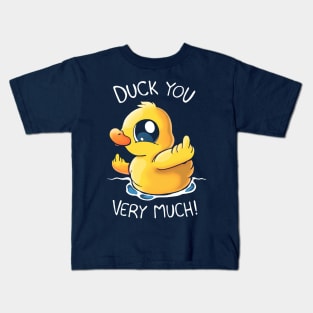 Duck you! Kids T-Shirt